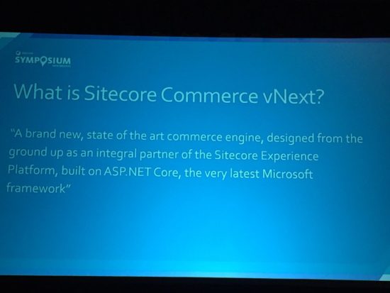 Sitecore Symposium 2016 Commerce vNext