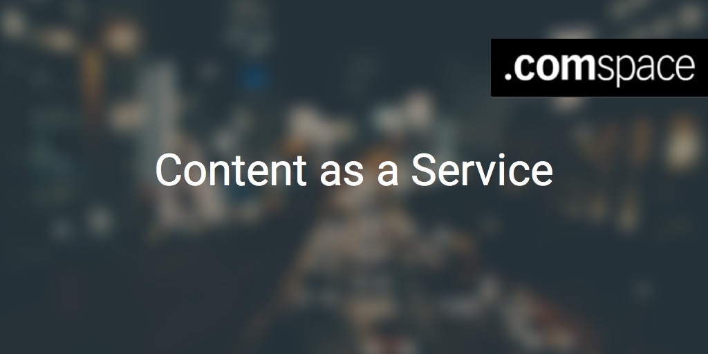 content as a service (caas)