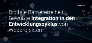 Integration von digitaler Barrierefreiheit im Entwicklungszyklus