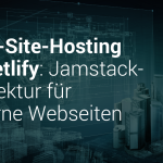 Static-Site-Hosting mit Netlify