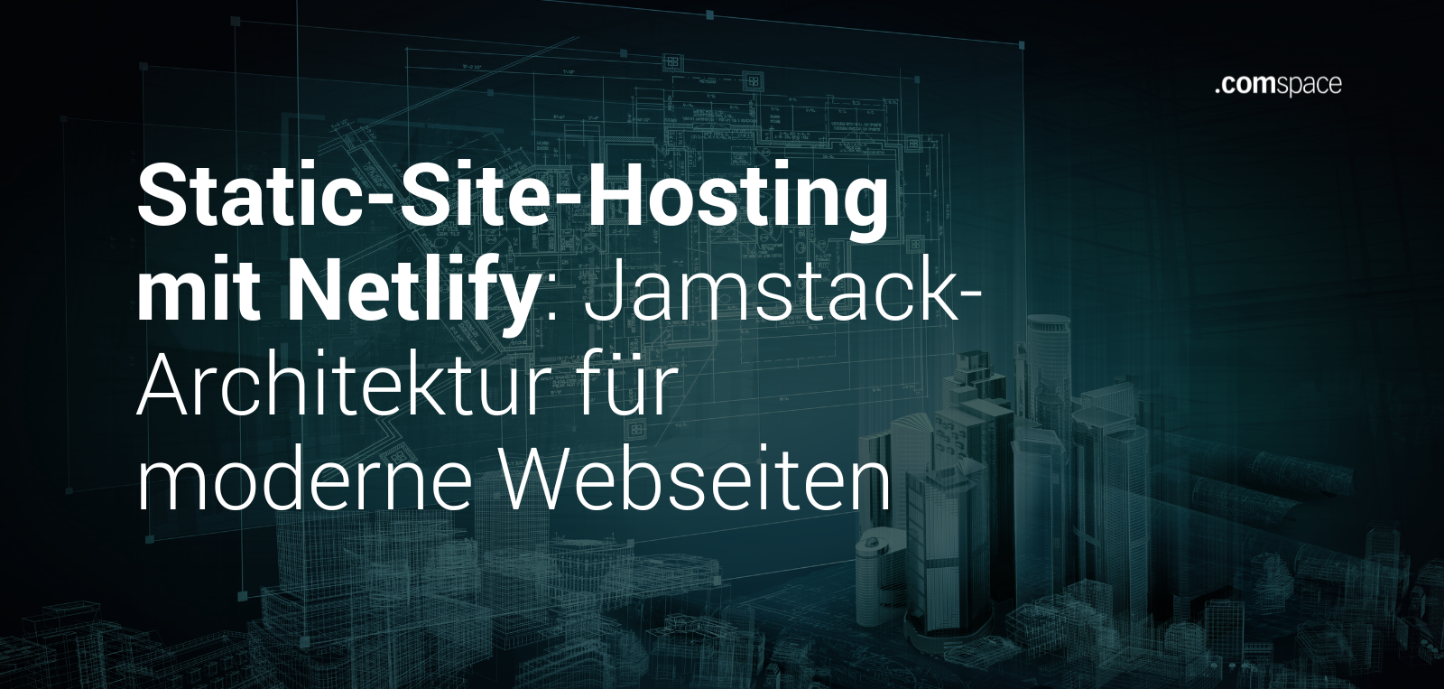Static-Site-Hosting mit Netlify