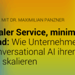 Gesicht von Maximilian Panzner, daneben der Text "Maximaler Service, minimaler Aufwand: Wie Unternehmen mit Conversational AI ihren Service skalieren", oben das comspace-Logo